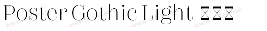 Poster Gothic Light字体转换